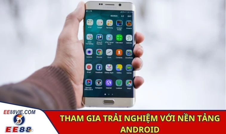 Ứng Dụng Đánh Bài Online EE88 - Giải Trí Không Giới Hạn 2 Tham gia trải nghiệm với nền tảng Android