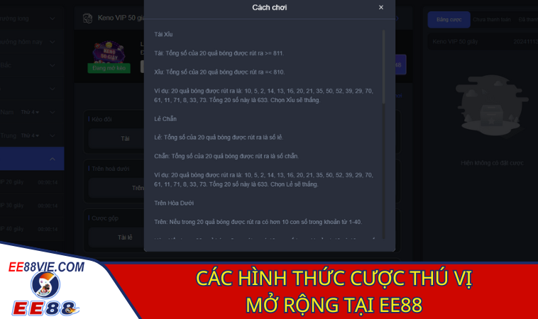 Keno - Thỏa Mãn Đam Mê Cùng Các Con Số Đỏ Đen 4 Các cách đánh thú vị khác tại EE88