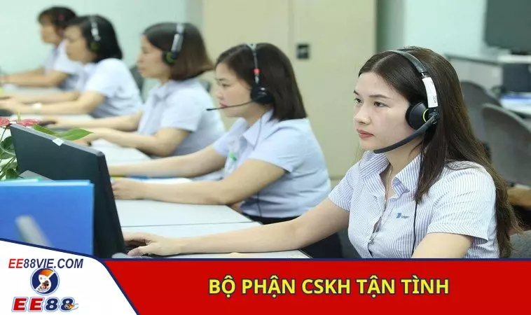 Chăm sóc khách hàng EE88 làm việc 24/24 qua nhiều kênh 3 Chăm sóc khách hàng EE88 chu đáo